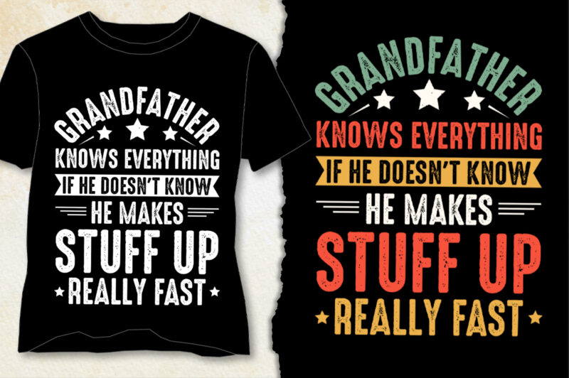 Grandfather Knows Everything T-Shirt Design