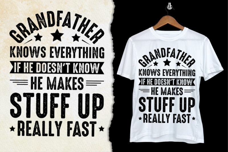 Grandfather Knows Everything T-Shirt Design