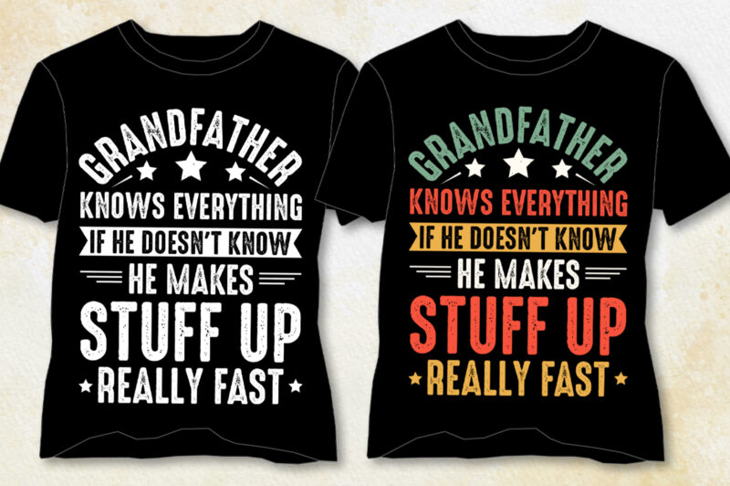 Grandfather Knows Everything T-Shirt Design