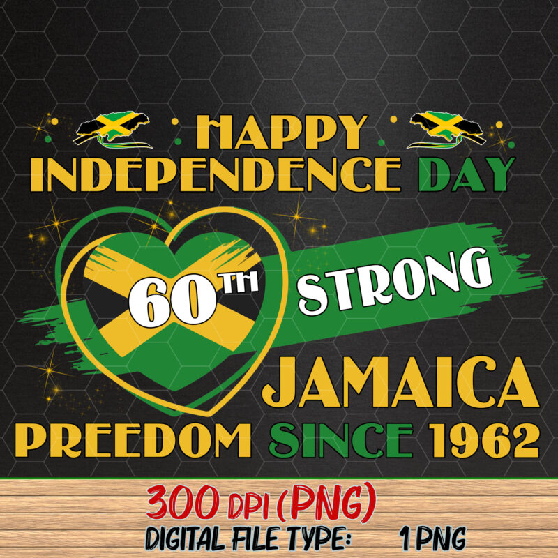 Jamaica 60th Anniversary Independence day 2022 Buy tshirt designs