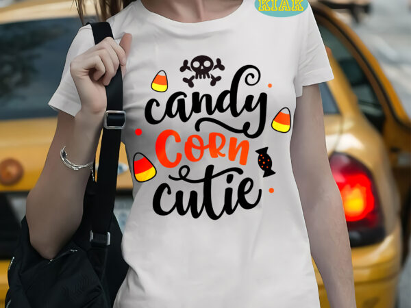 Candy corn cutie t shirt template, halloween svg t shirt design, halloween svg, bundle halloween, halloween death, halloween night, halloween party, halloween svg, halloween vector, happy halloween, ghost svg, ghost