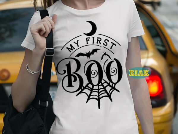 My first boo t shirt template, my first boo svg, my first boo vector, boo svg, halloween svg, halloween death, halloween night, halloween party, halloween vector, happy halloween, ghost svg,