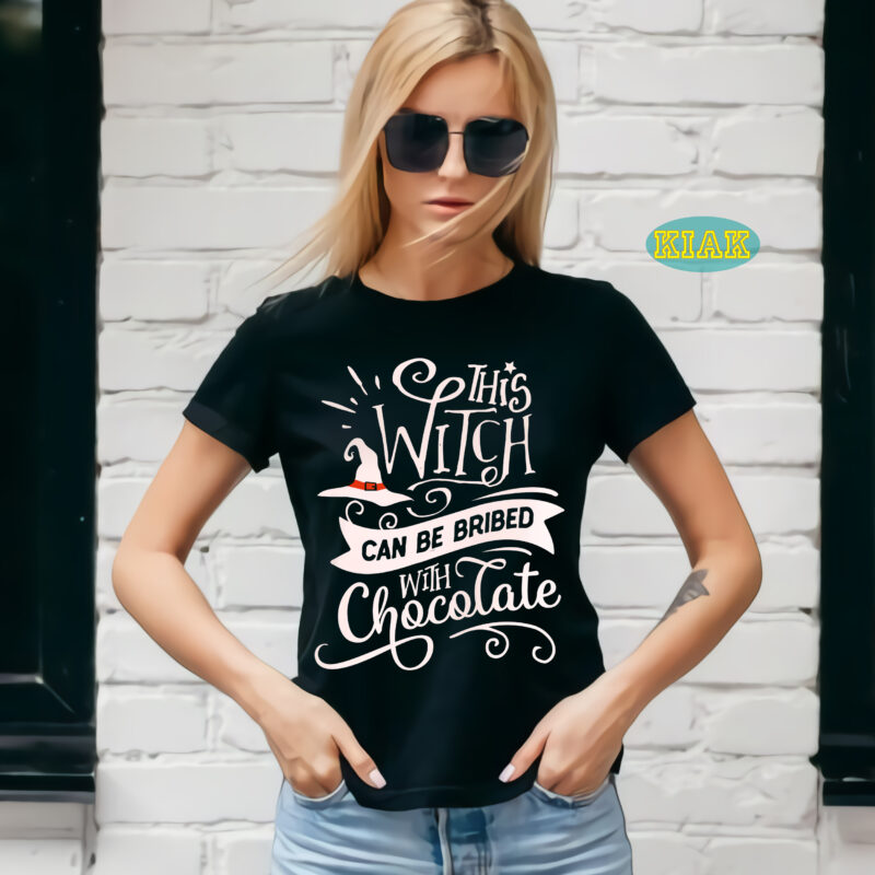 This witch can be bribed with chocolate t shirt template, Halloween t shirt template, Halloween Svg, Halloween death, Halloween Night, Halloween Party, October 31 Svg, Ghost svg, Pumpkin svg, Hocus