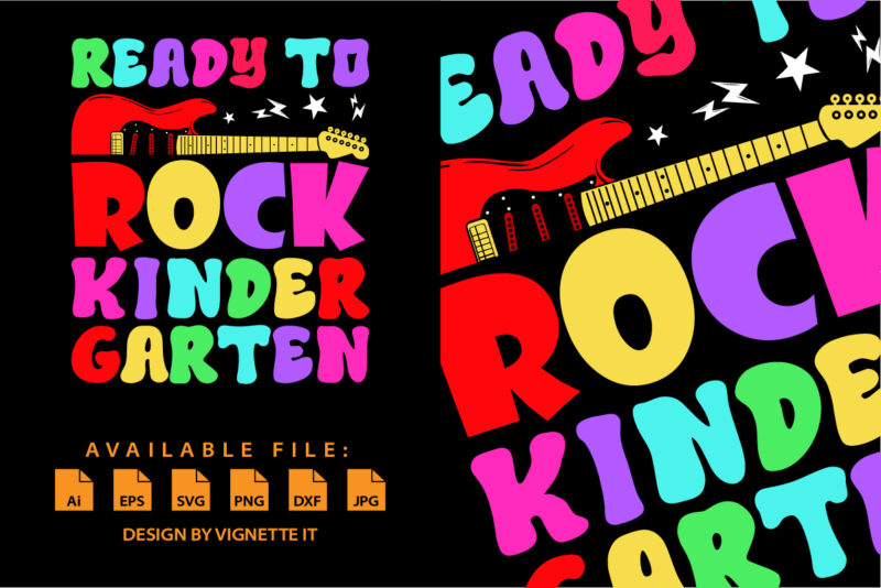 Ready to rock kindergarten back to school preschool 100 days of school grade graduation shirt print template