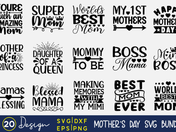 Mother’s day svg bundle t shirt designs for sale