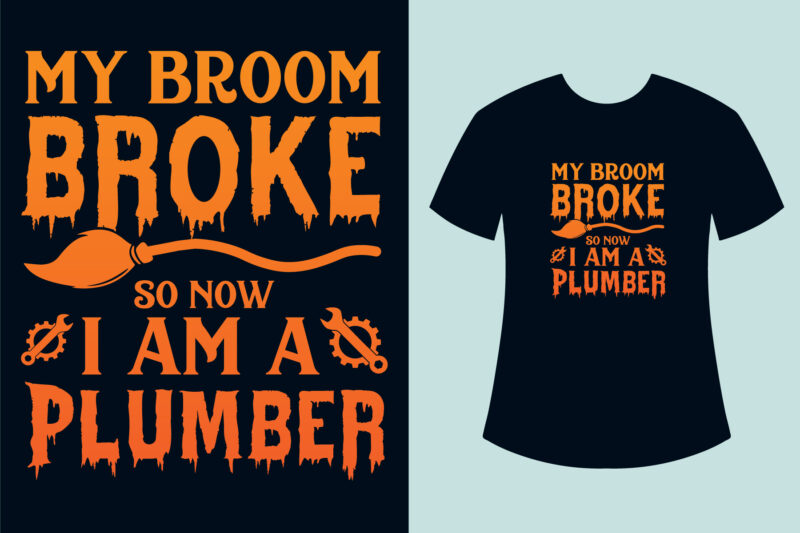 Halloween T-shirt Design Bundle, My Broom Broke T-shirts, Best Halloween T-shirt Design, Halloween T-shirts