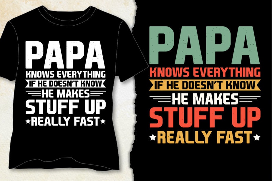 Papa Knows Everything T-Shirt Design - Buy t-shirt designs