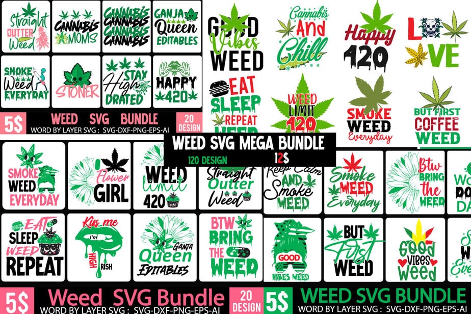 Weed SVG Mega Bundle , Cannabis SVG Mega Bundle , 120 Weed Design