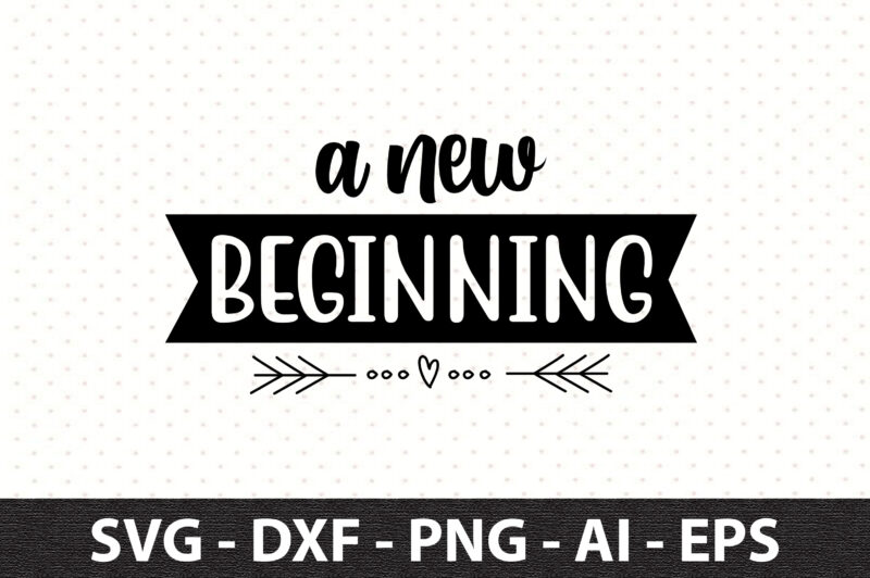 A new beginning svg