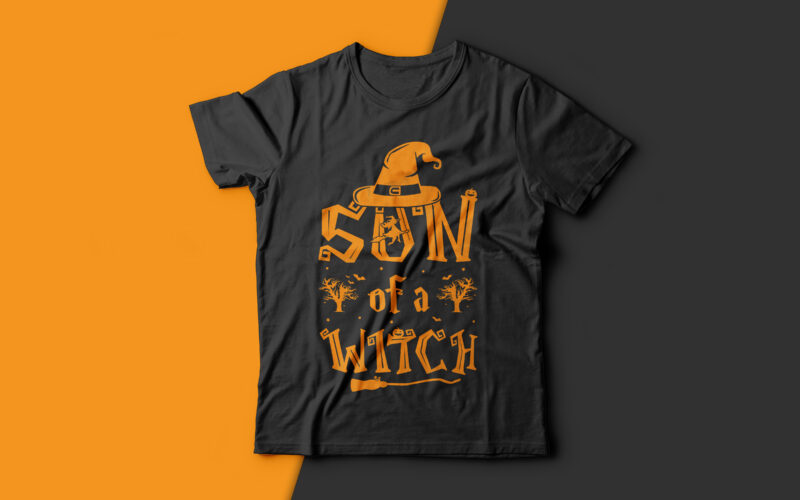 Son of a Witch - witch halloween,witch t shirt design,halloween t shirt design,boo t shirt,halloween t shirts design,halloween svg design,good witch t-shirt design,boo t-shirt design,halloween t shirt company design,mens halloween