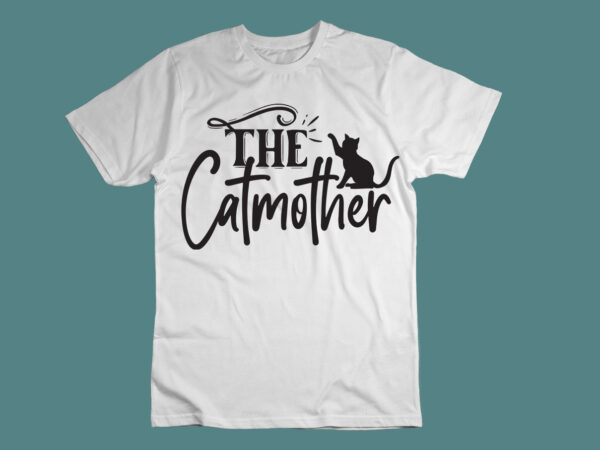 The catmother svg t shirt designs for sale