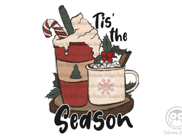 Tis the season christmas sublimation t shirt designs for sale