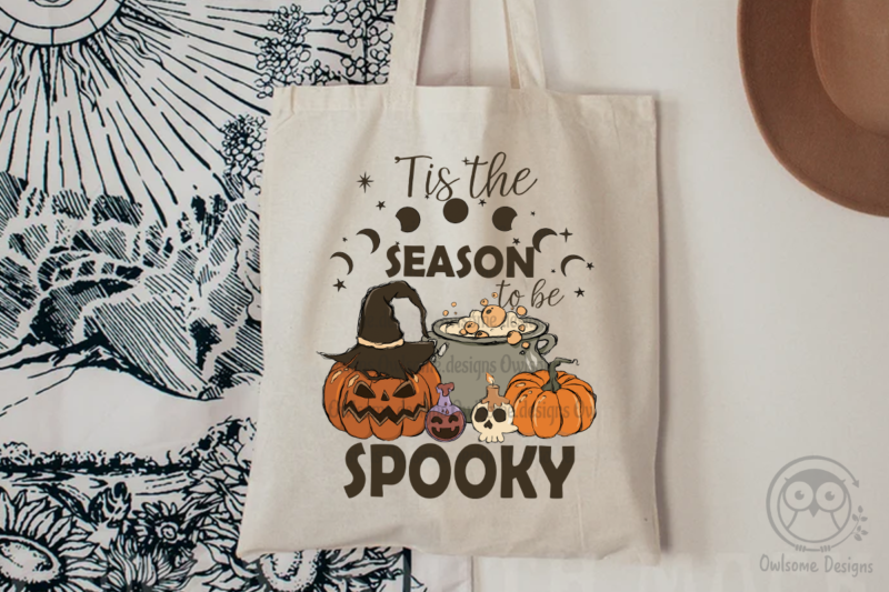 Tis The Season To Be Spooky Sublimation Designs