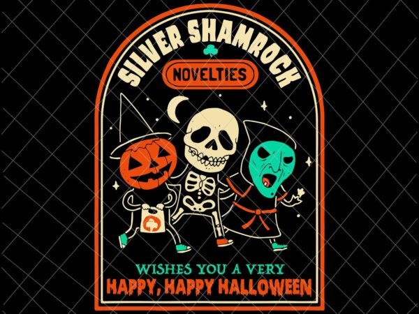 Vintage silver shamrock novelties happy happy halloween svg, silver shamrock novelties svg, funny halloween svg t shirt vector art