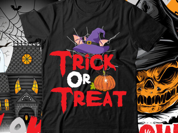 Trick or treat svg t shirt designs for sale