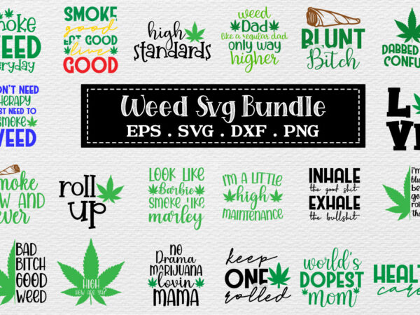 Weed svg bundle t shirt design for sale