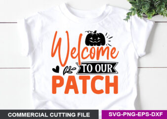 Welcome To Our Patch SVG