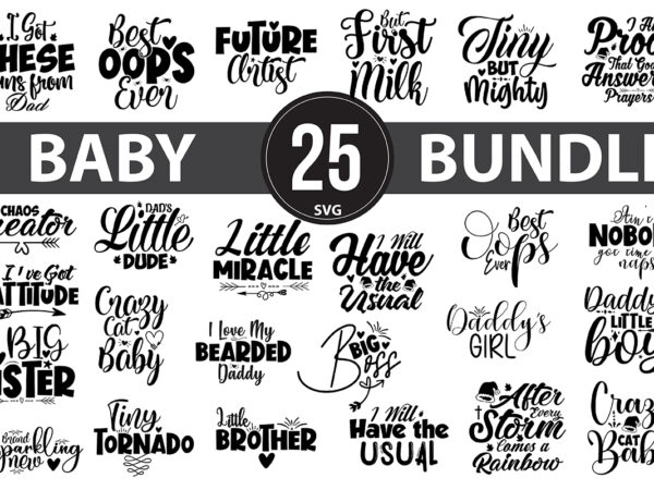 Baby svg bundle file t shirt template