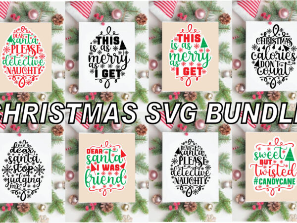 Christmas svg bundle t shirt vector file