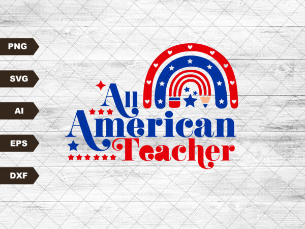 All american teacher glasses american flag svg, 1776 svg, american patriotic, the fourth of july, svg,svg files for cricut sublimation t shirt vector