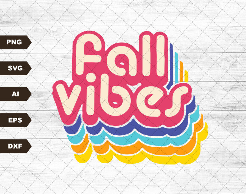 Retro Fall Vibes SVG, Fall Sublimation Design Download, Retro Fall SVG, Fall Vibes Sublimation Design, Autumn Sublimation, Autumn SVG