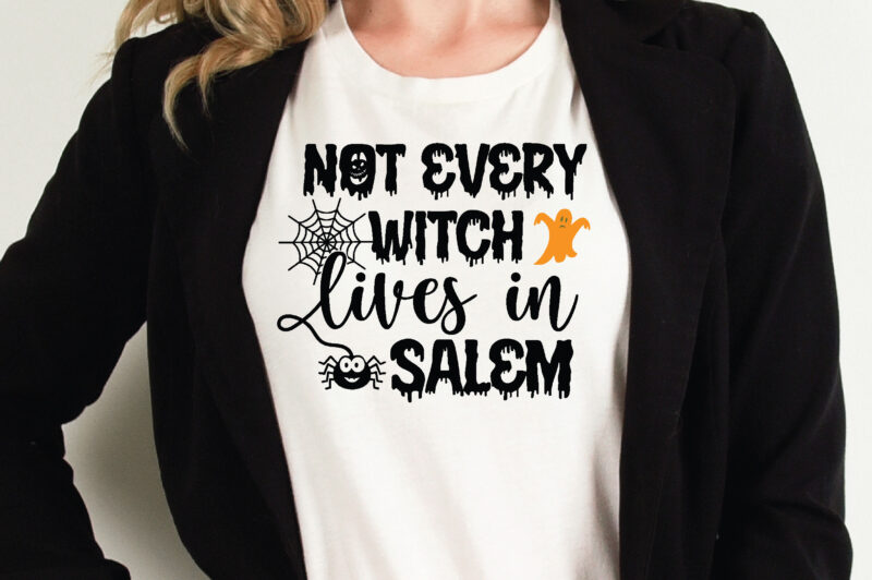 not every witch lives in salem t shirt graphic design,Halloween t shirt vector graphic,Halloween t shirt design template,Halloween t shirt vector graphic,Halloween t shirt design for sale, Halloween t shirt