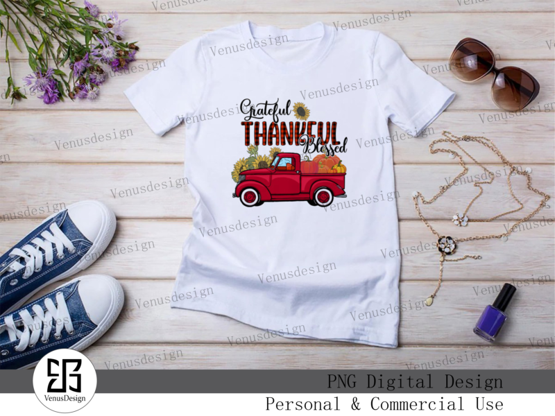 Grateful Thankful Blessed Sublimation Tshirt Design