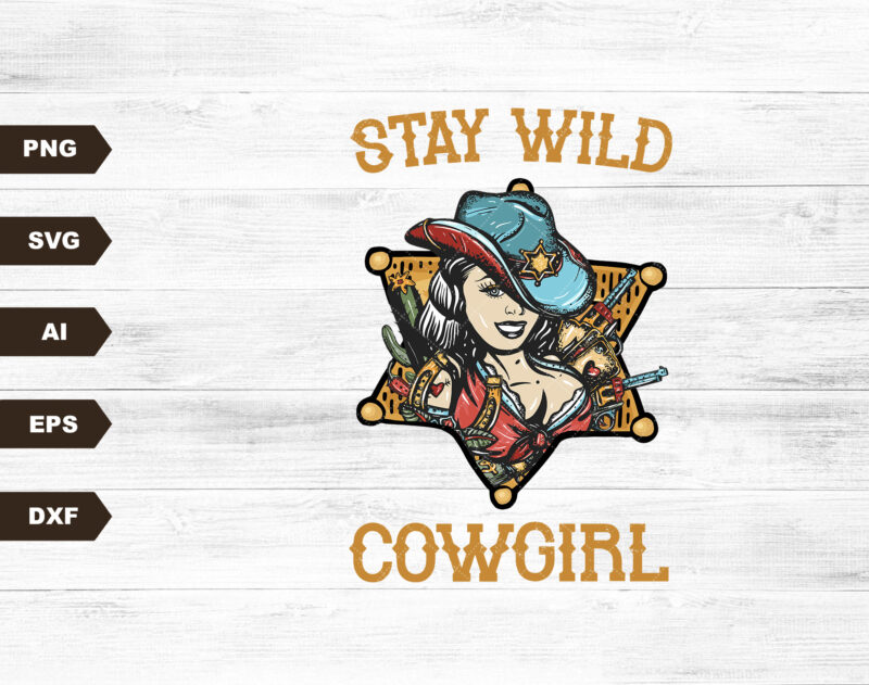 Stay Wild Cowgirl Boots | Retro Sublimations, Western SVG Sublimation, Designs Downloads, SVG Clipart, Shirt Design, Sublimation Download