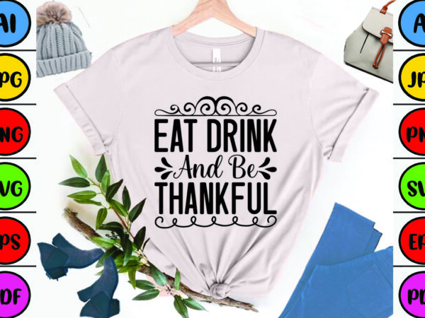 Eat drink and be thankful vector clipart