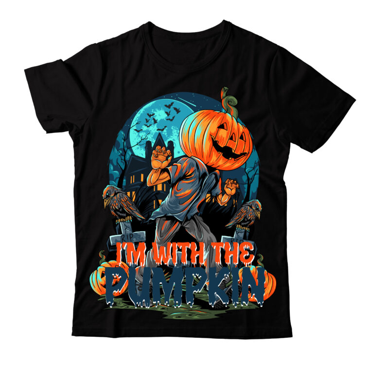 I'm With The Pumpkin T-shirt Design,Witce please T-shirt Design,Witch please t-shirt design,halloween t-shirt design , halloween graphic t-shirt design , halloween t-shirt bundle,halloween mega t-shirt bundle,halloween t-shirt bundle,homeschool svg bundle,thanksgiving