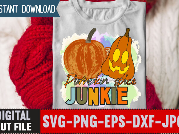 Pumpkin spice junkie t-shirt design,love t-shirt design,halloween t-shirt bundle,homeschool svg bundle,thanksgiving svg bundle, autumn svg bundle, svg designs, homeschool bundle, homeschool svg bundle, quarantine svg, quarantine bundle, homeschool mom svg,