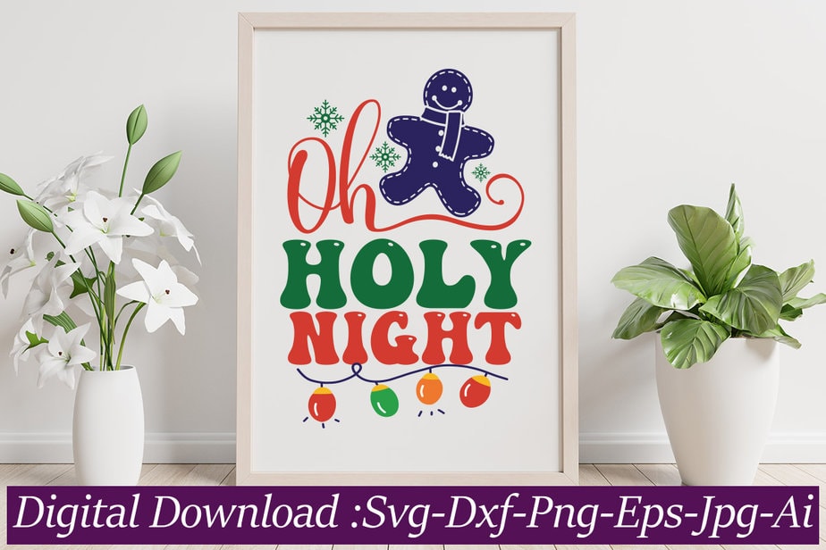 oh holy night svg cut file,Christmas SVG Bundle, Christmas SVG Files For Cricut, Christmas Sign 