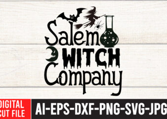 Salem Witch Company T-Shirt Design ,Salem Witch Company SVG Cut File , Halloween SVG Design , Halloween SVG Bundle , Halloween SVG Design Bundle , Halloween Bundle , Scary SVG