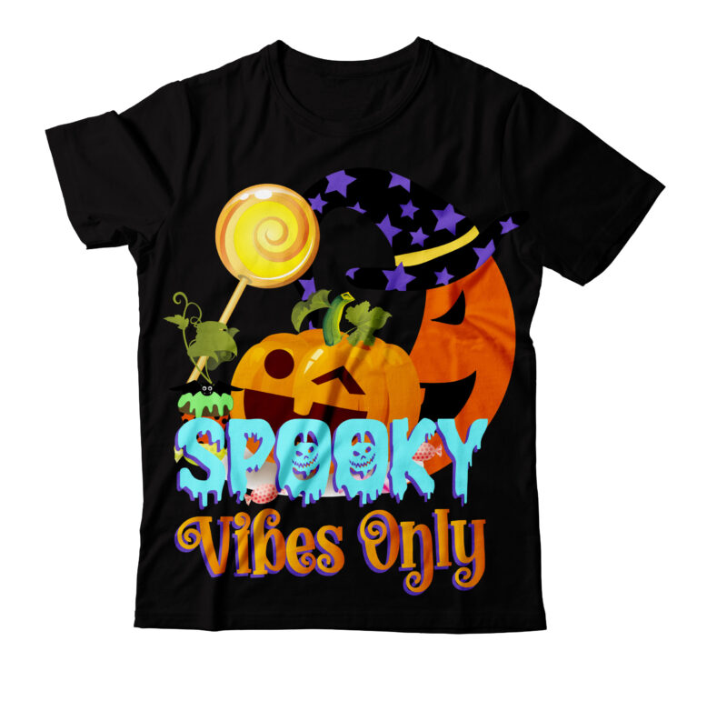 Spooky Vibes only T-shirt Design,Love T-shirt Design,Halloween T-shirt Bundle,homeschool svg bundle,thanksgiving svg bundle, autumn svg bundle, svg designs, homeschool bundle, homeschool svg bundle, quarantine svg, quarantine bundle, homeschool mom svg,