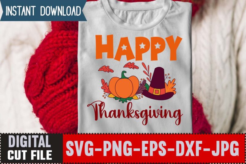 Happy Thanksgiving T-shirt Design,Thanksgiving svg bundle, autumn svg bundle, svg designs, autumn svg, thanksgiving svg, fall svg designs, png, pumpkin svg, thanksgiving svg bundle, thanksgiving svg, fall svg, autumn svg,