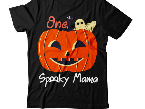 One spooky mama t-shirt design , halloween t-shirt design, halloween svg design, halloween vector design , graphic t-shirt bundle ,halloween vector 20 design ,halloween 20 t-shirt design bundle,halloween svg bundle