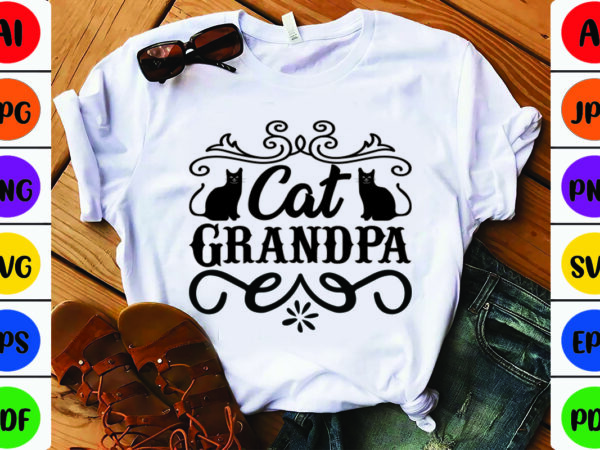 Cat grandpa t shirt vector file