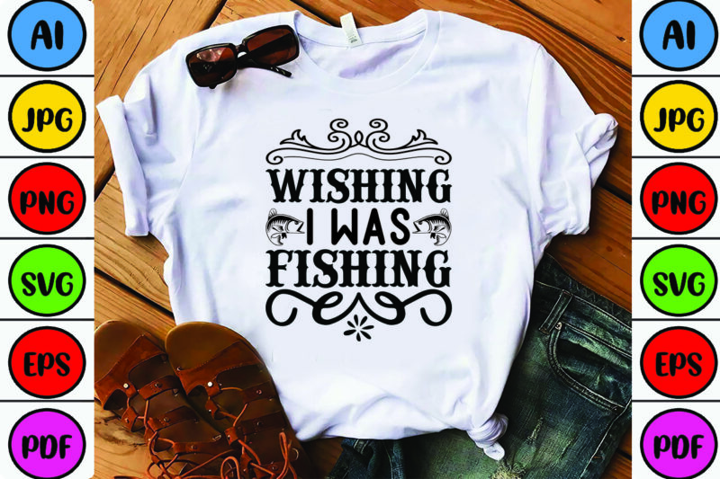 Wishing I Was Fishing