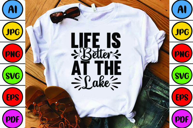 Life is Better at the Lake