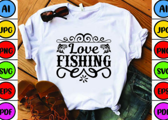 Love Fishing