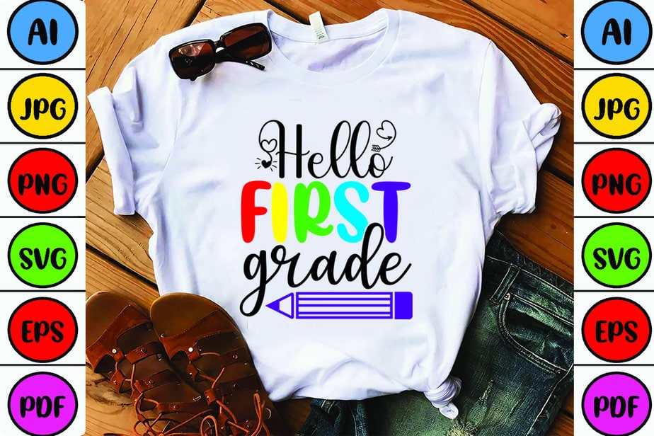 Hello First Grade - Buy t-shirt designs