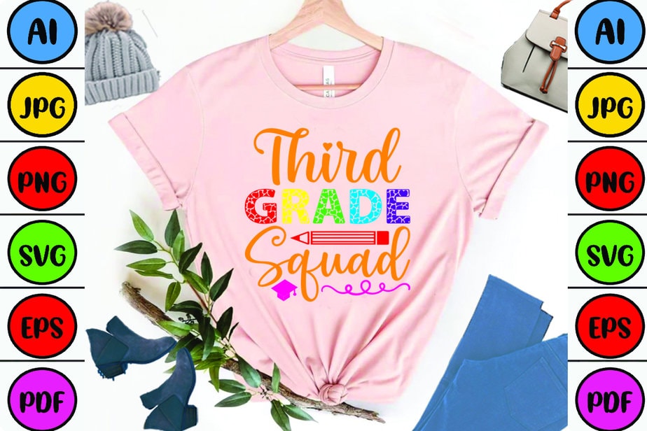 Third Grade Squad - Buy t-shirt designs