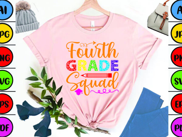 Fourth grade squad t shirt graphic design