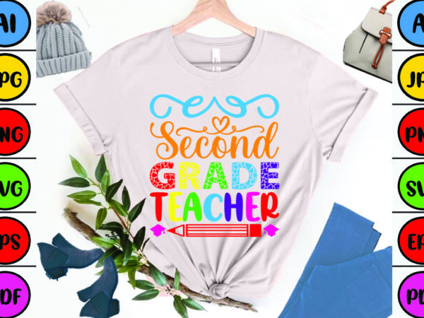 Second grade teacher t shirt template vector