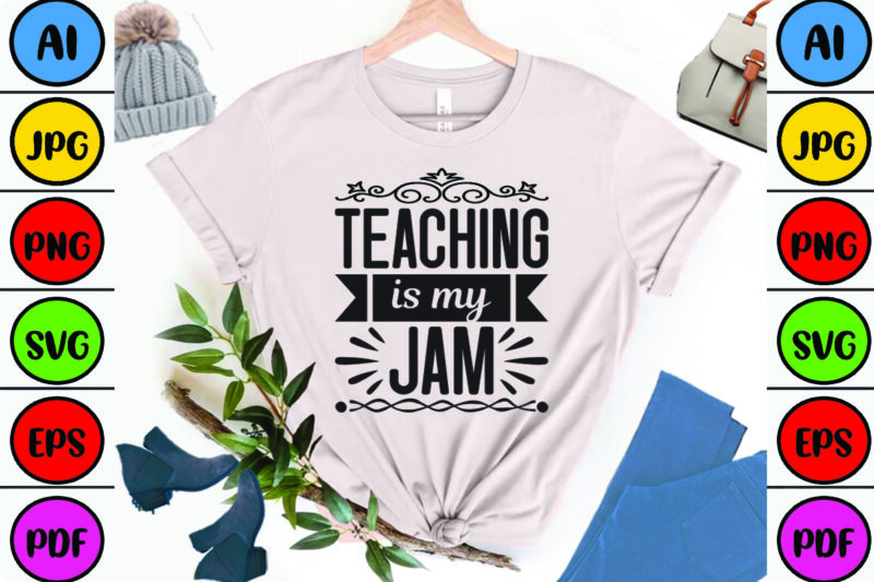 Teaching is My Jam