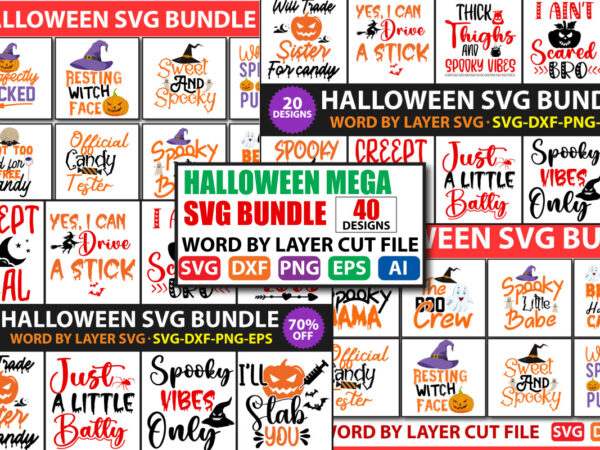 Halloween mega t-shirt design, mega svg bundle, mega designs,halloween svg bundle, halloween svg, fall svg, halloween witch svg, halloween shirts, witch svg, pumpkin svg, fall autumn, svg sayings,halloween svg bundle,