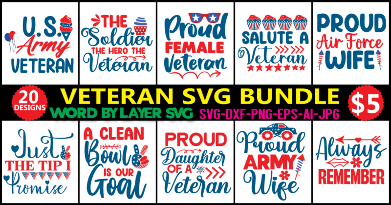 Veteran SVG Bundle, Military SVG Bundle, Army SVG , Army Veteran Svg,Military Cutfile,Veterans Day T Shirt Design,MVT01,Veteran SVG Bundle, Military SVG Bundle, Army SVG , Army Veteran Svg,Military Cutfile,Veterans Day