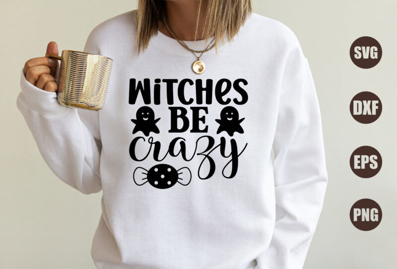 Witches be crazy