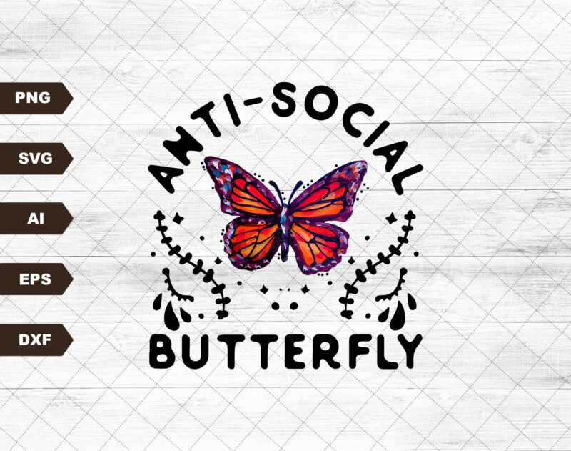 Anti-social Butterfly Vintage Tie Dye PNG Print File for Sublimation Or Print, Retro Sublimation, Vintage, Funny Sublimation, Be Kind