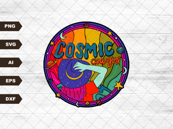 Cosmic cowgirl png file, sublimation designs downloads, digital download, sublimation design, western design, sublimation designs